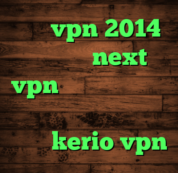 خرید vpn 2014 خرید شارژnext vpn جدیدترین کریو ضد فیلتر در فیسبوک خرید اکانت kerio vpn